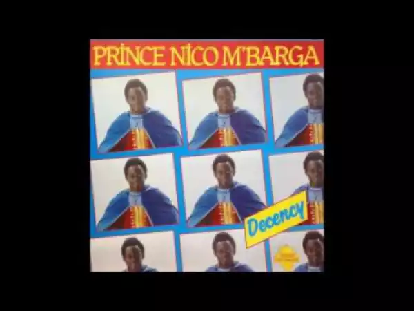 Prince Nico Mbarga - Decency